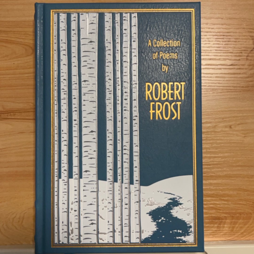 A Collection of Poems by Robert Frost