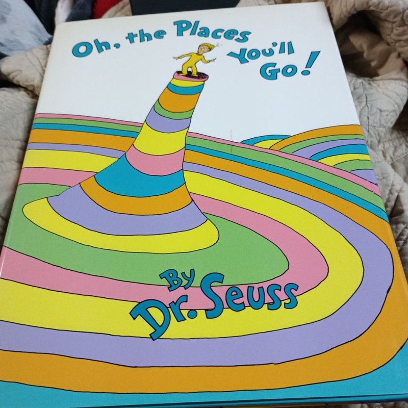 Oh, the Places You'll Go!