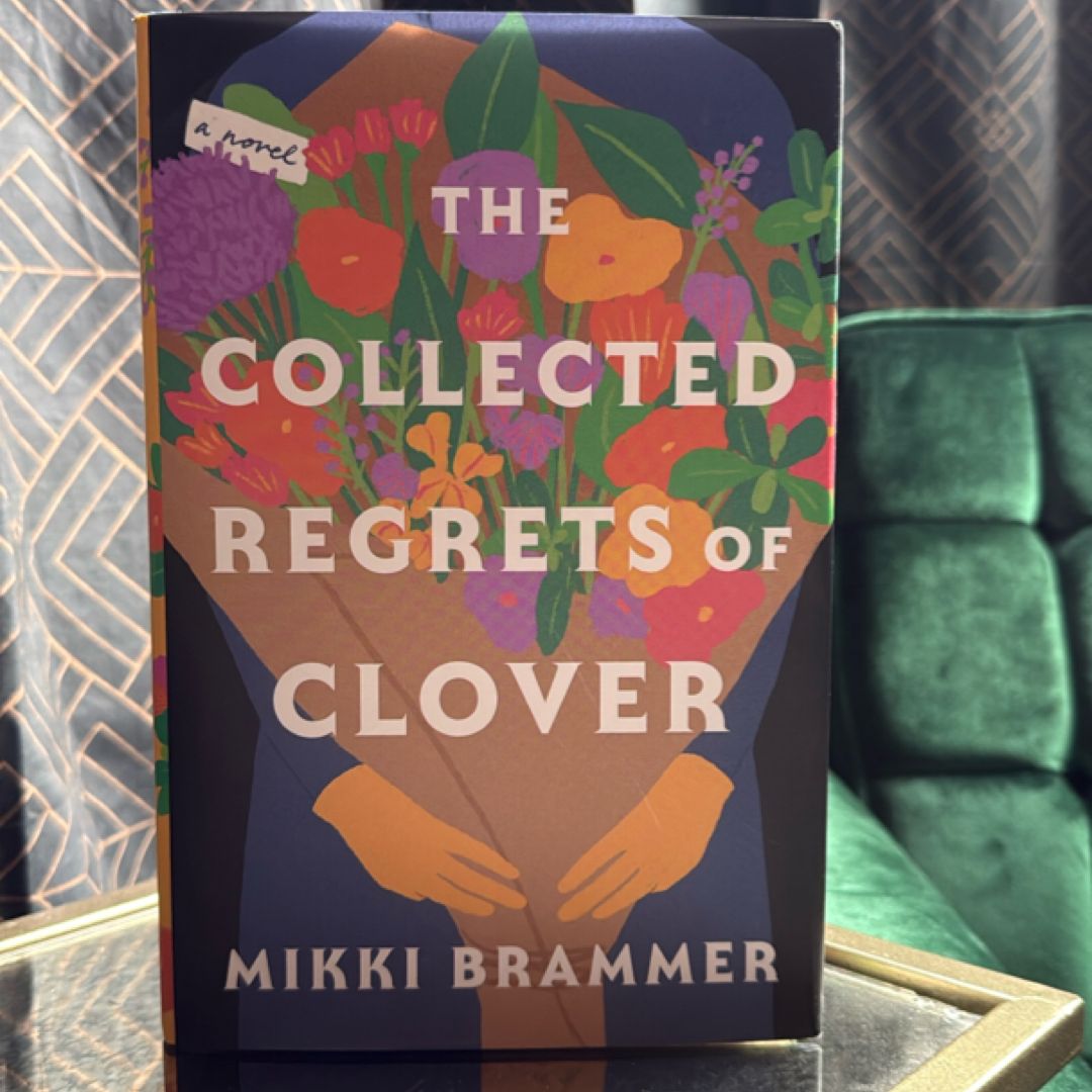 The Collected Regrets of Clover
