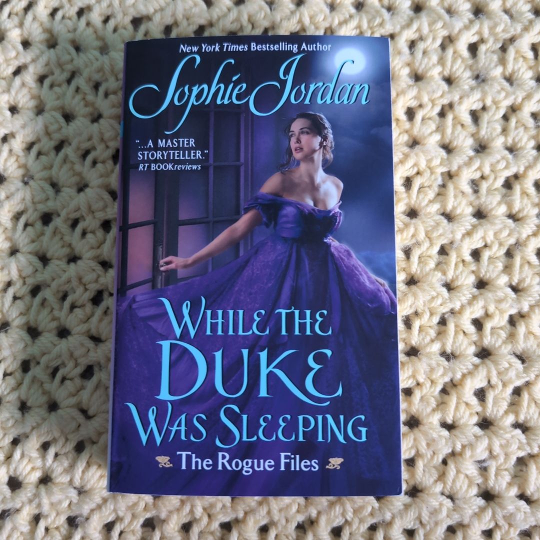While the Duke Was Sleeping