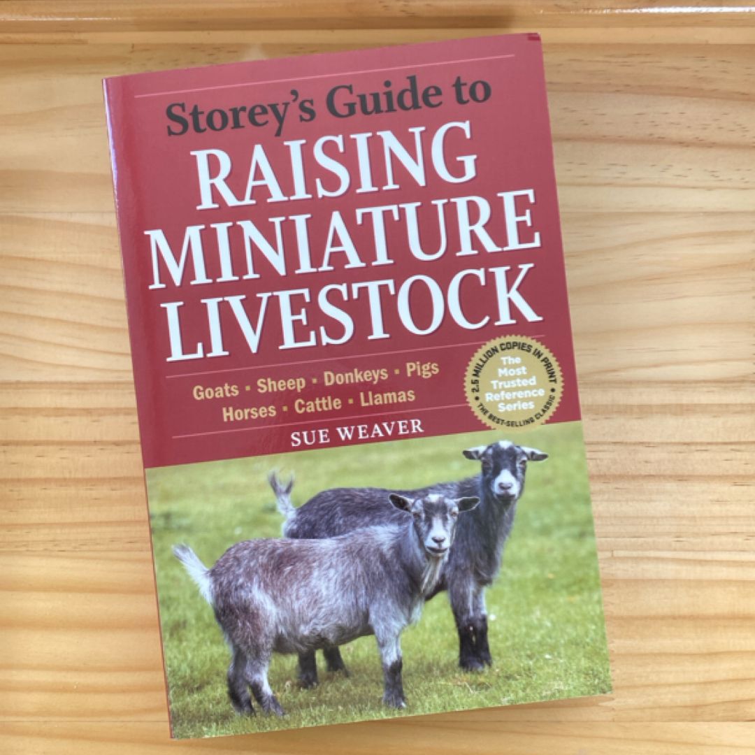 Storey's Guide to Raising Miniature Livestock