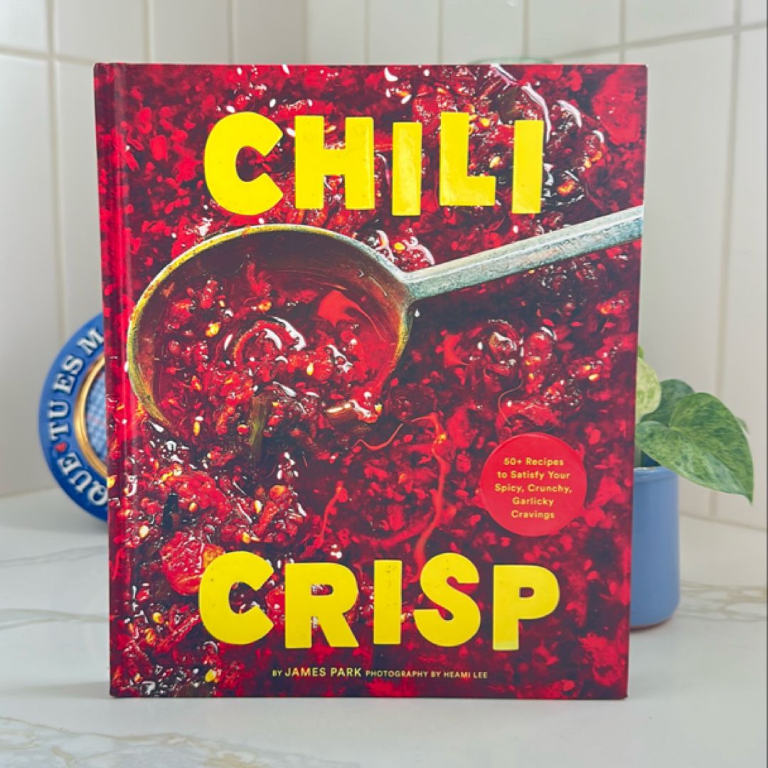 Chili Crisp Cookbook