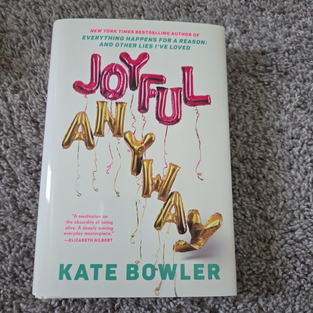 Joyful, Anyway