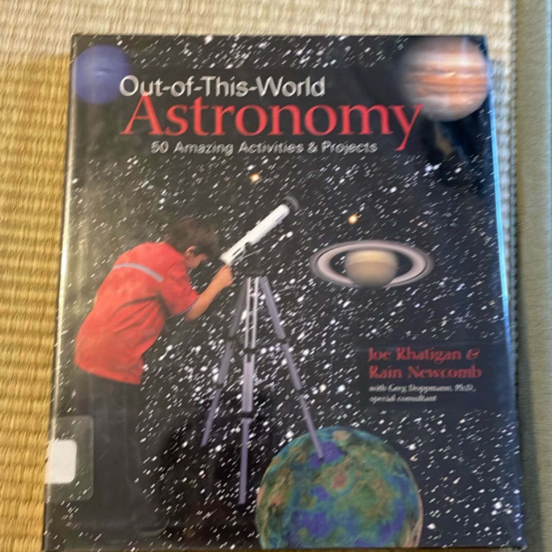 Out-of-This-World Astronomy