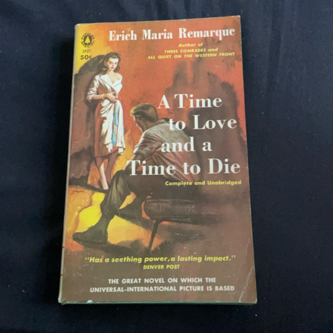 A Time to Love and a Time to Die