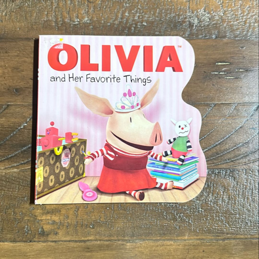 OLIVIA and Her Favorite Things
