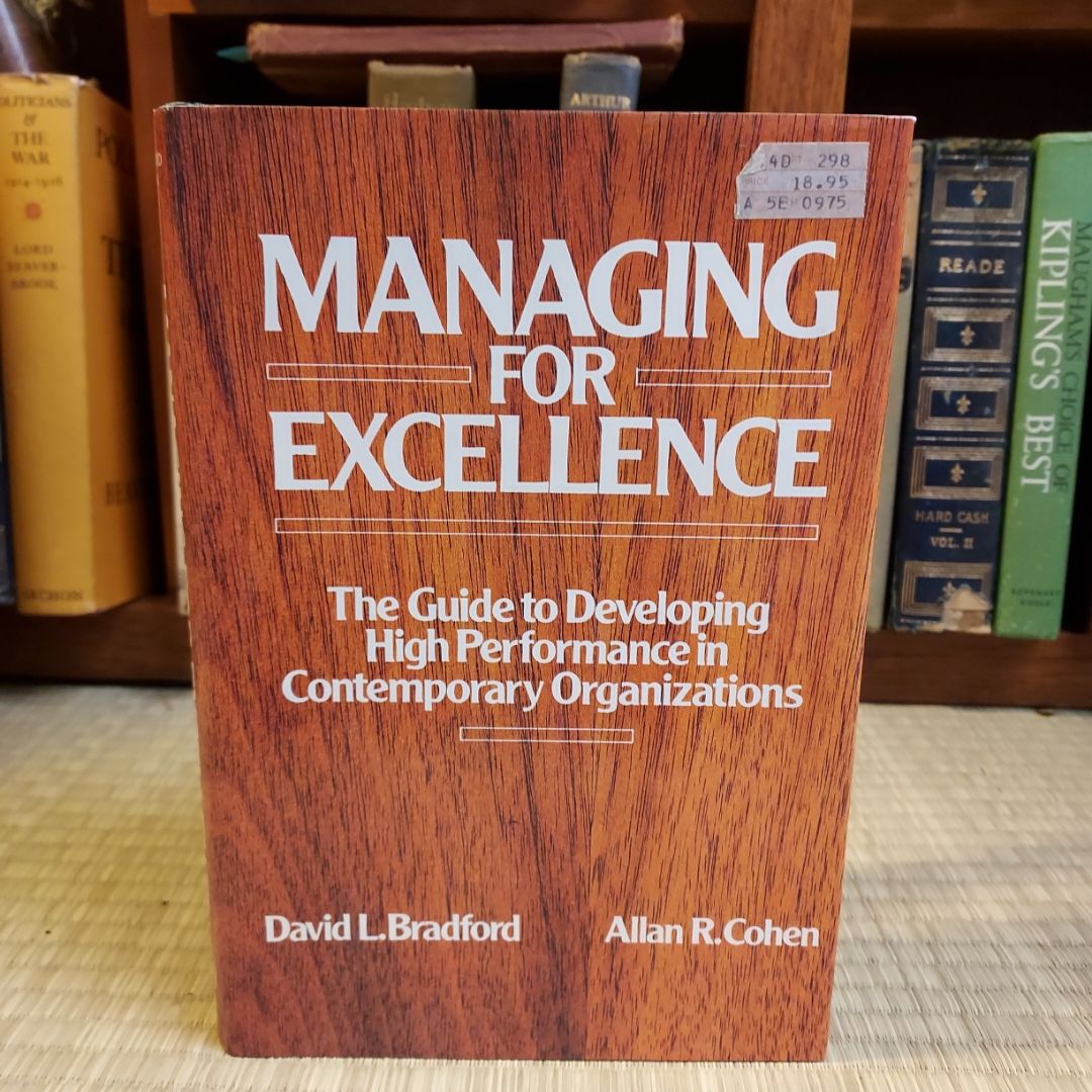 Managing for Excellence