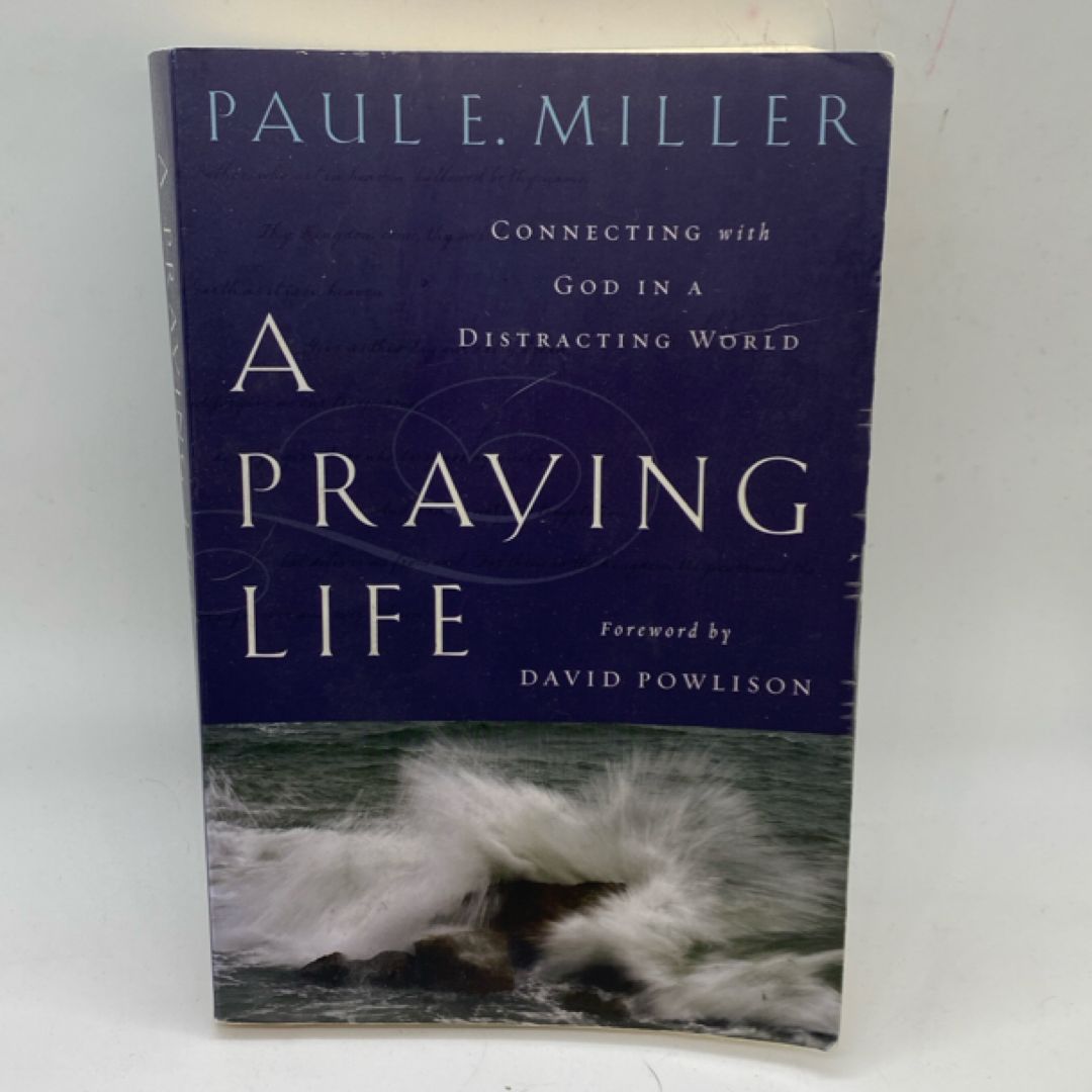 A Praying Life