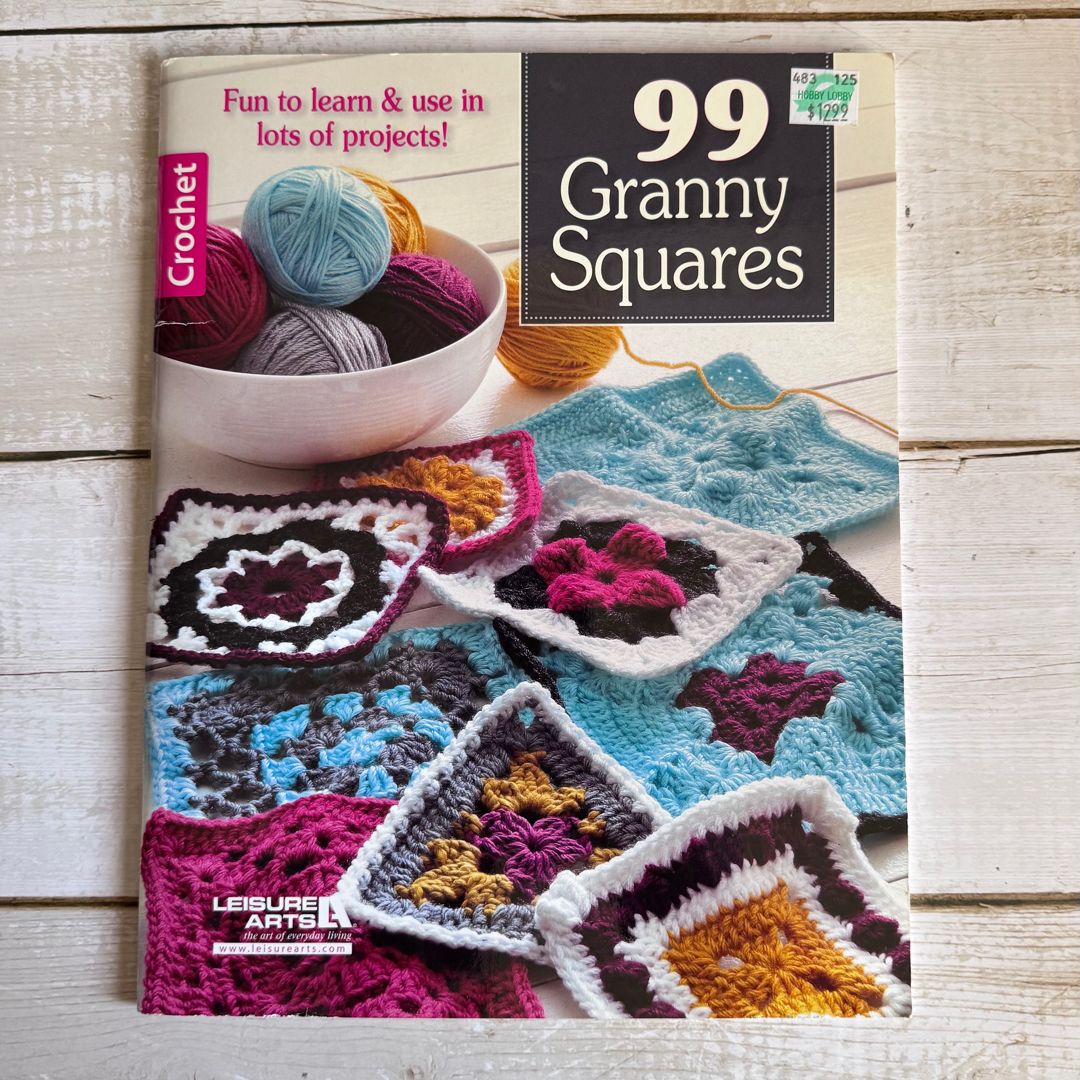 99 Granny Squares to Crochet