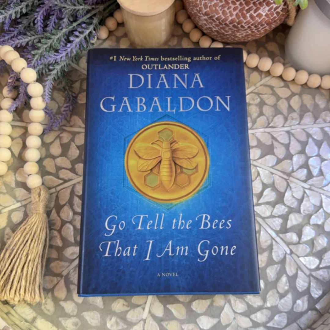 Go Tell the Bees That I Am Gone (signed)