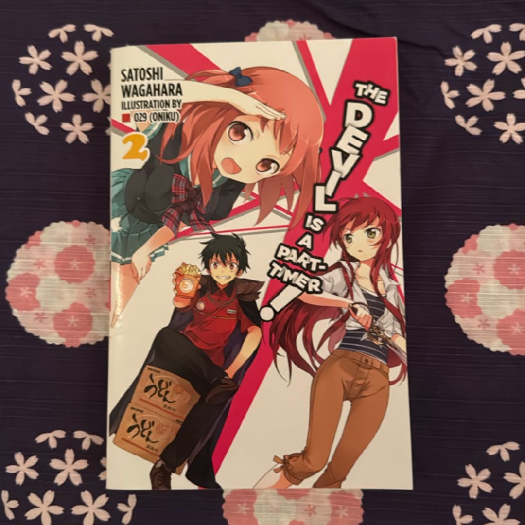 The Devil Is a Part-Timer!, Vol. 2 (light Novel)