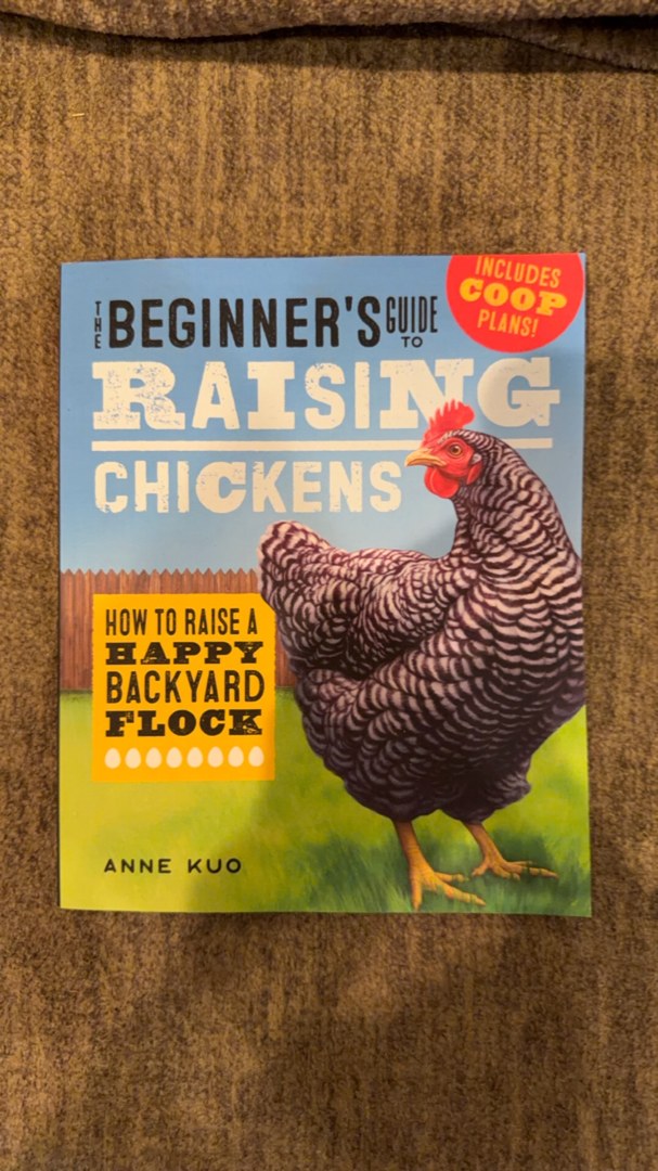 The Beginner's Guide to Raising Chickens