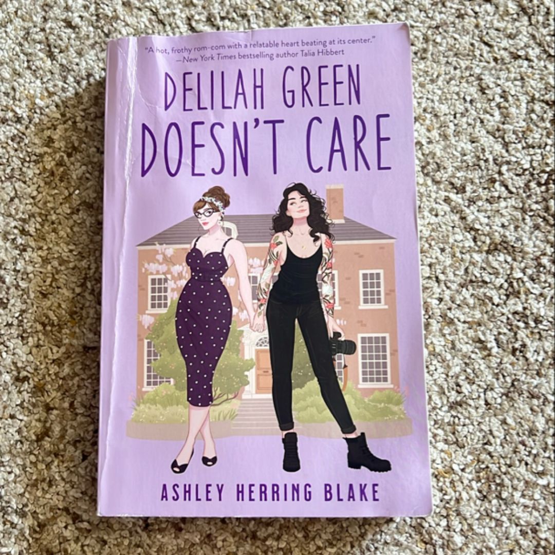 Delilah Green Doesn't Care