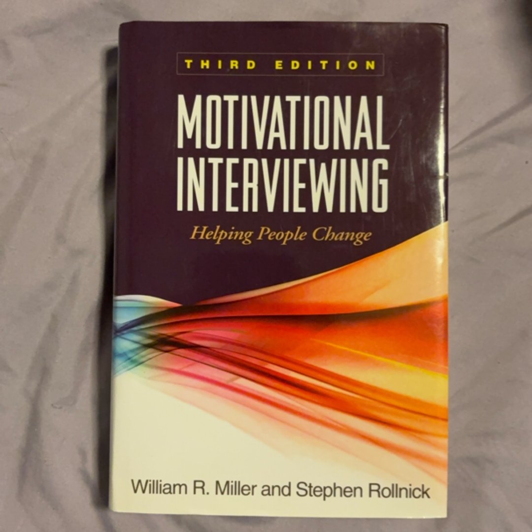 Motivational Interviewing, Third Edition