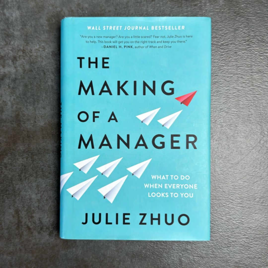 The Making of a Manager