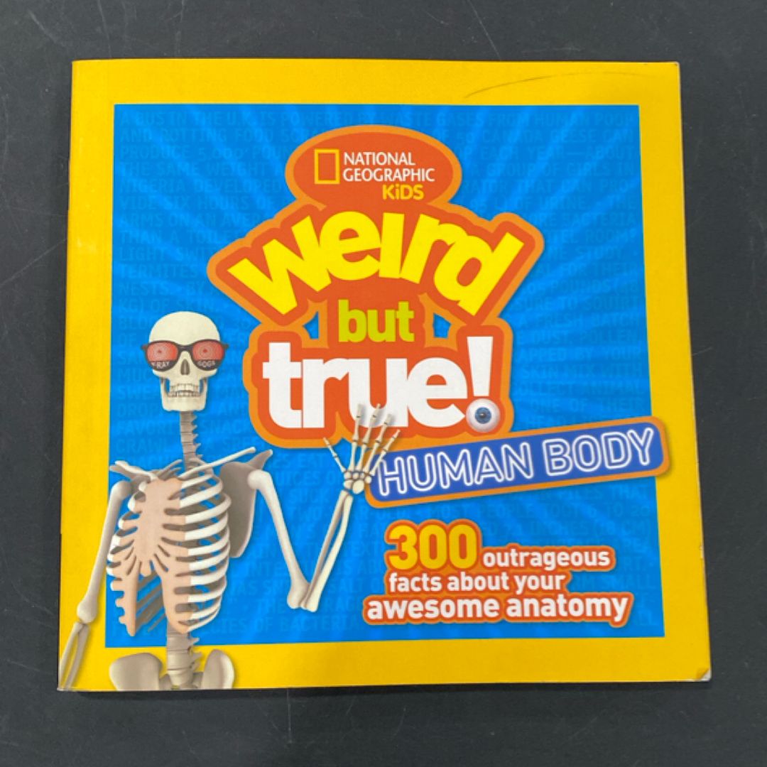 Weird but True Human Body