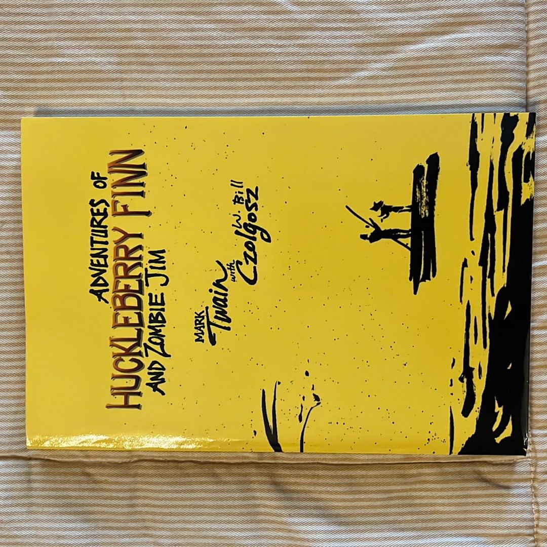 Adventures of Huckleberry Finn and Zombie Jim