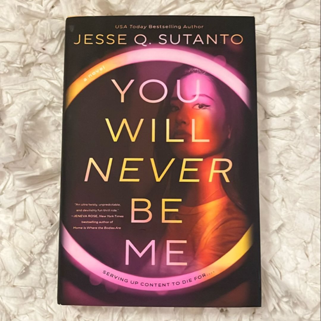 You Will Never Be Me