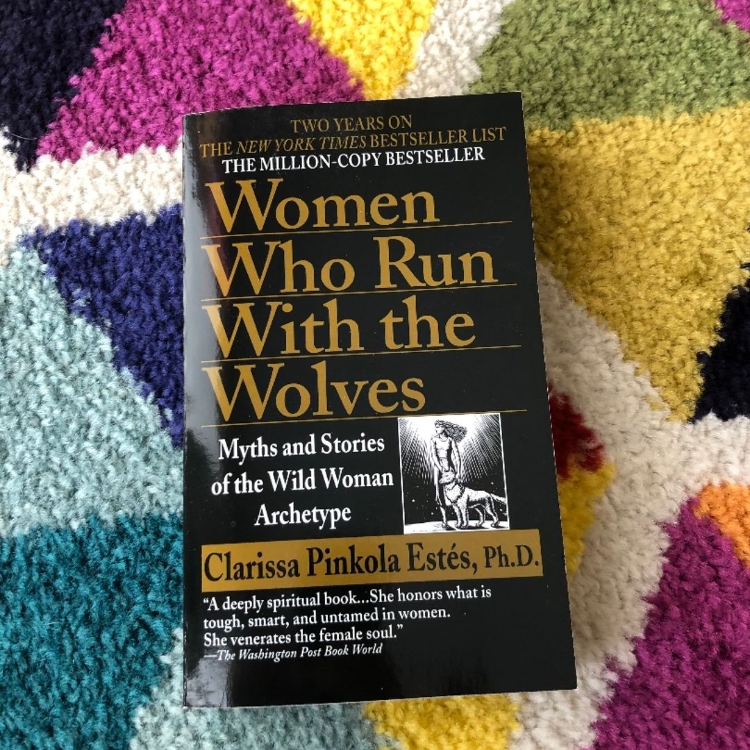 Women Who Run with the Wolves