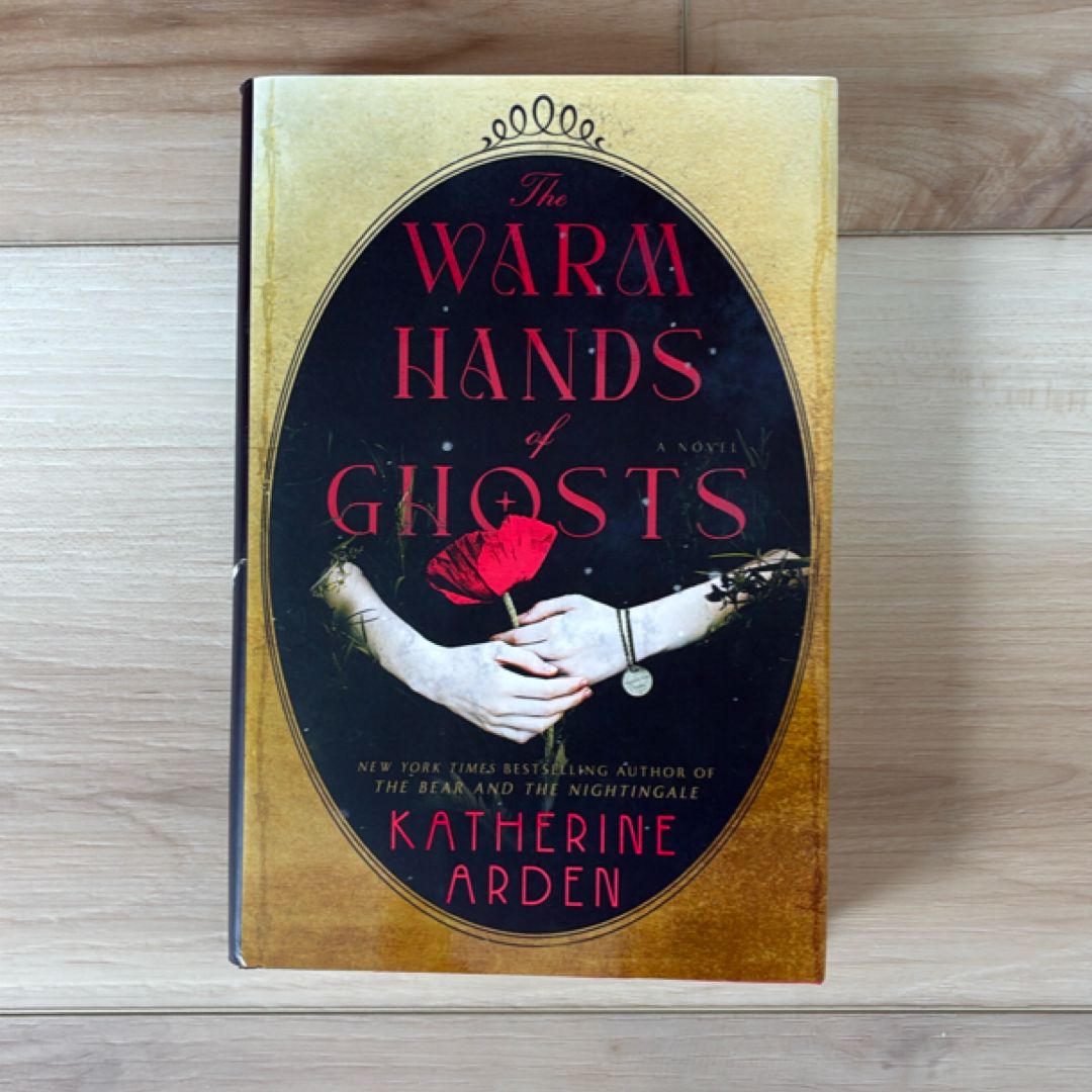 The Warm Hands of Ghosts