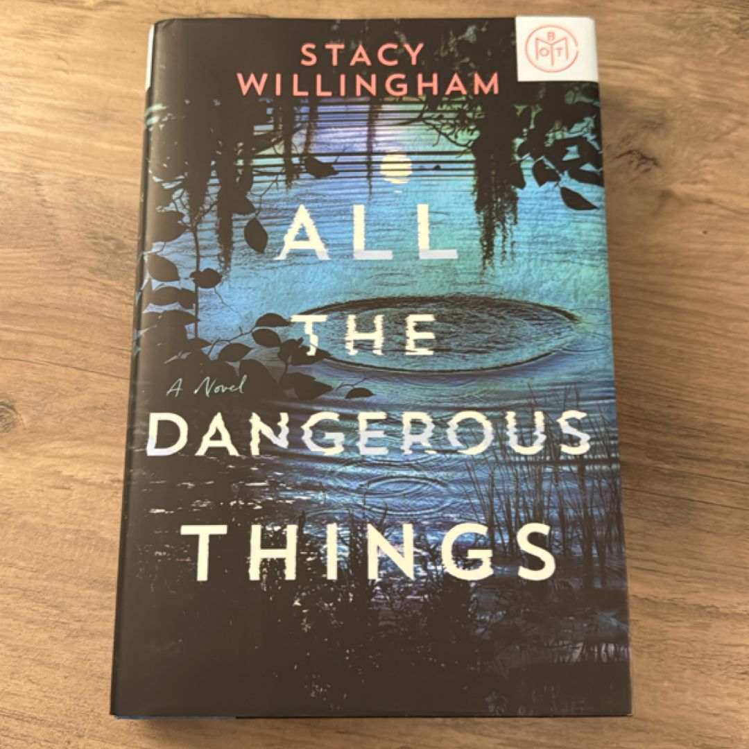All the Dangerous Things