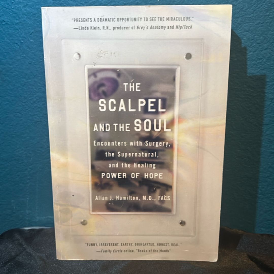 The Scalpel and the Soul