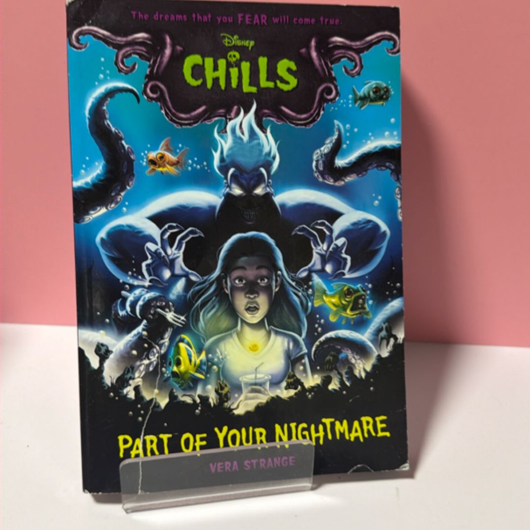 Part of Your Nightmare (Disney Chills, Book One)
