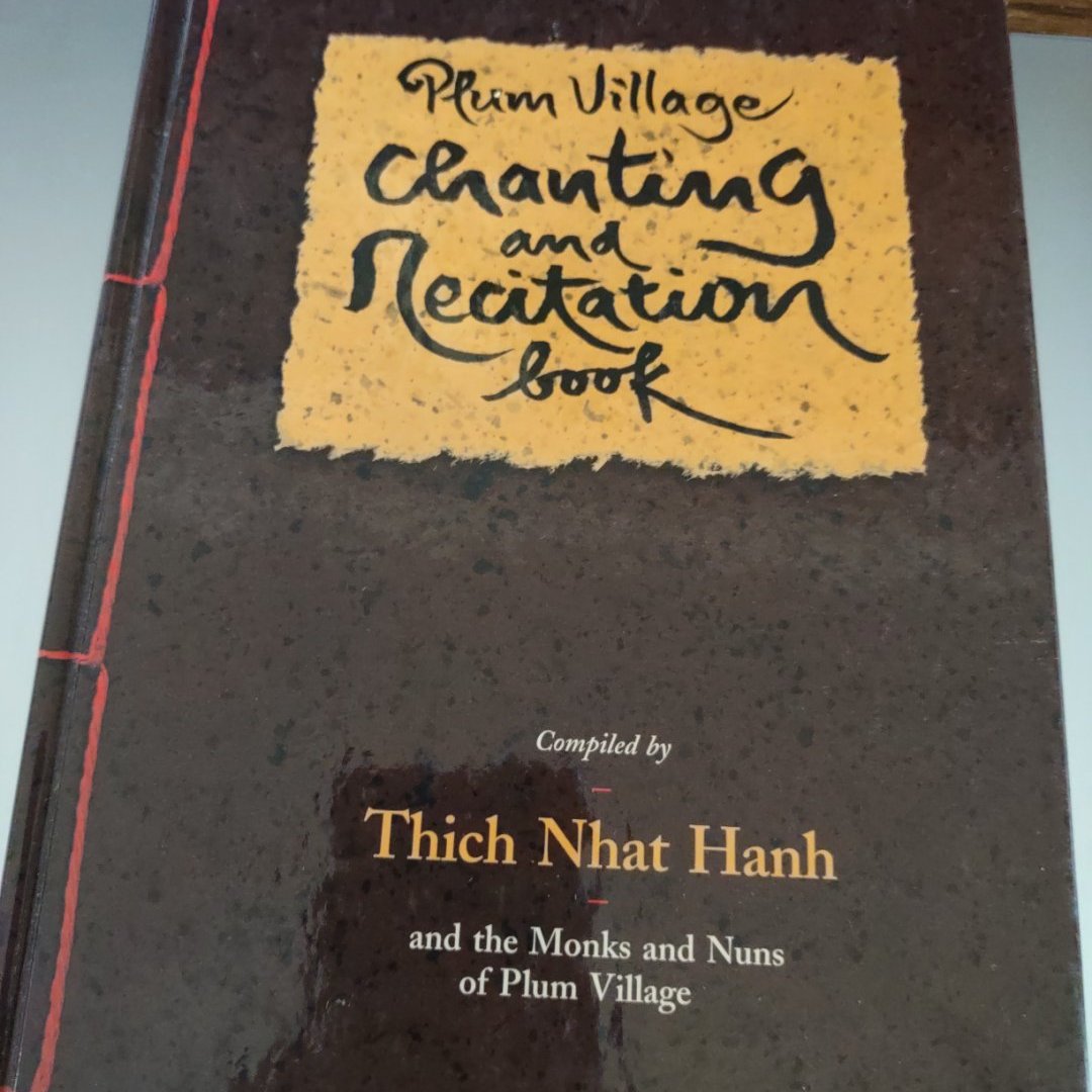Plum Village Chanting and Recitation Book