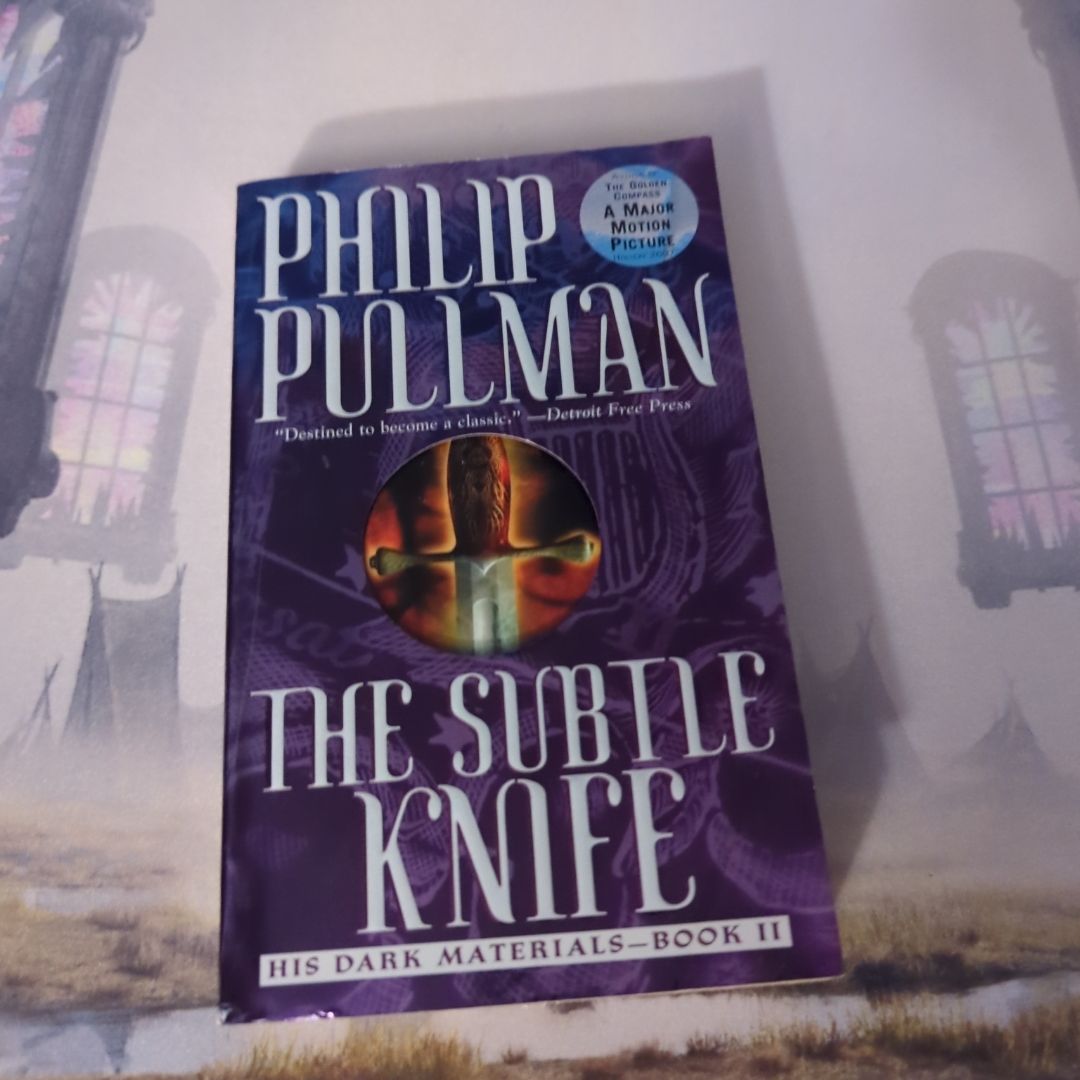His Dark Materials: the Subtle Knife (Book 2)
