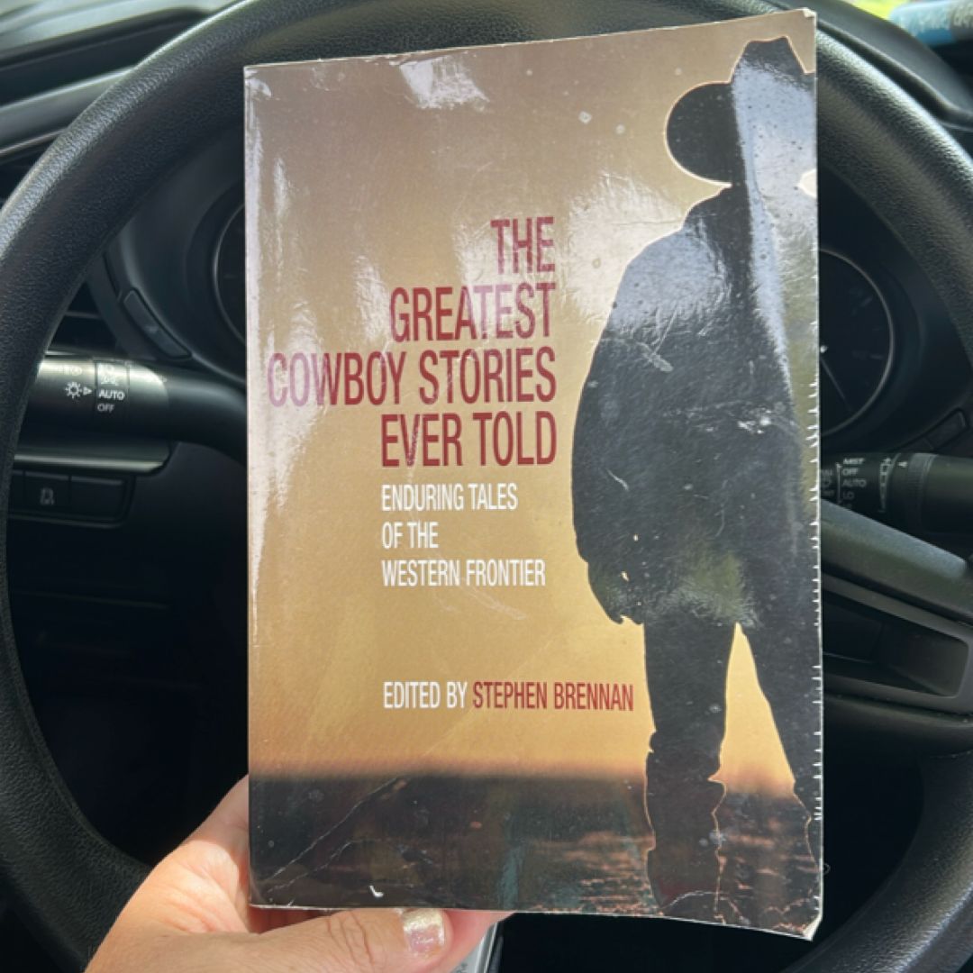 The Greatest Cowboy Stories Ever Told