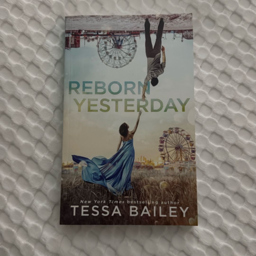 Reborn Yesterday