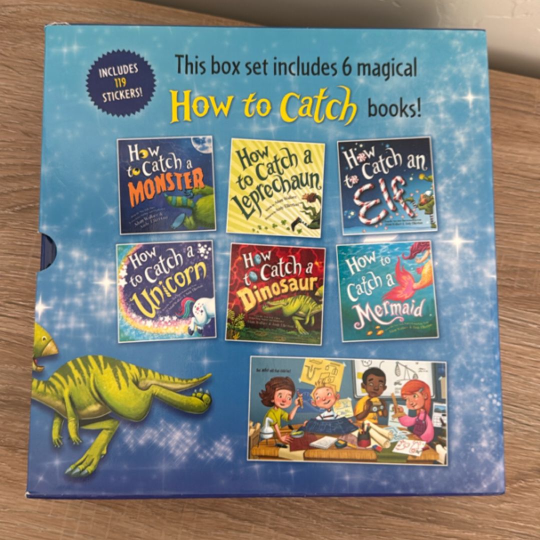 How To Catch A: 6 Book Set (Monster, Elf, Mermaid, Leprechaun, Unicorn, Dinosaur) Hardcover