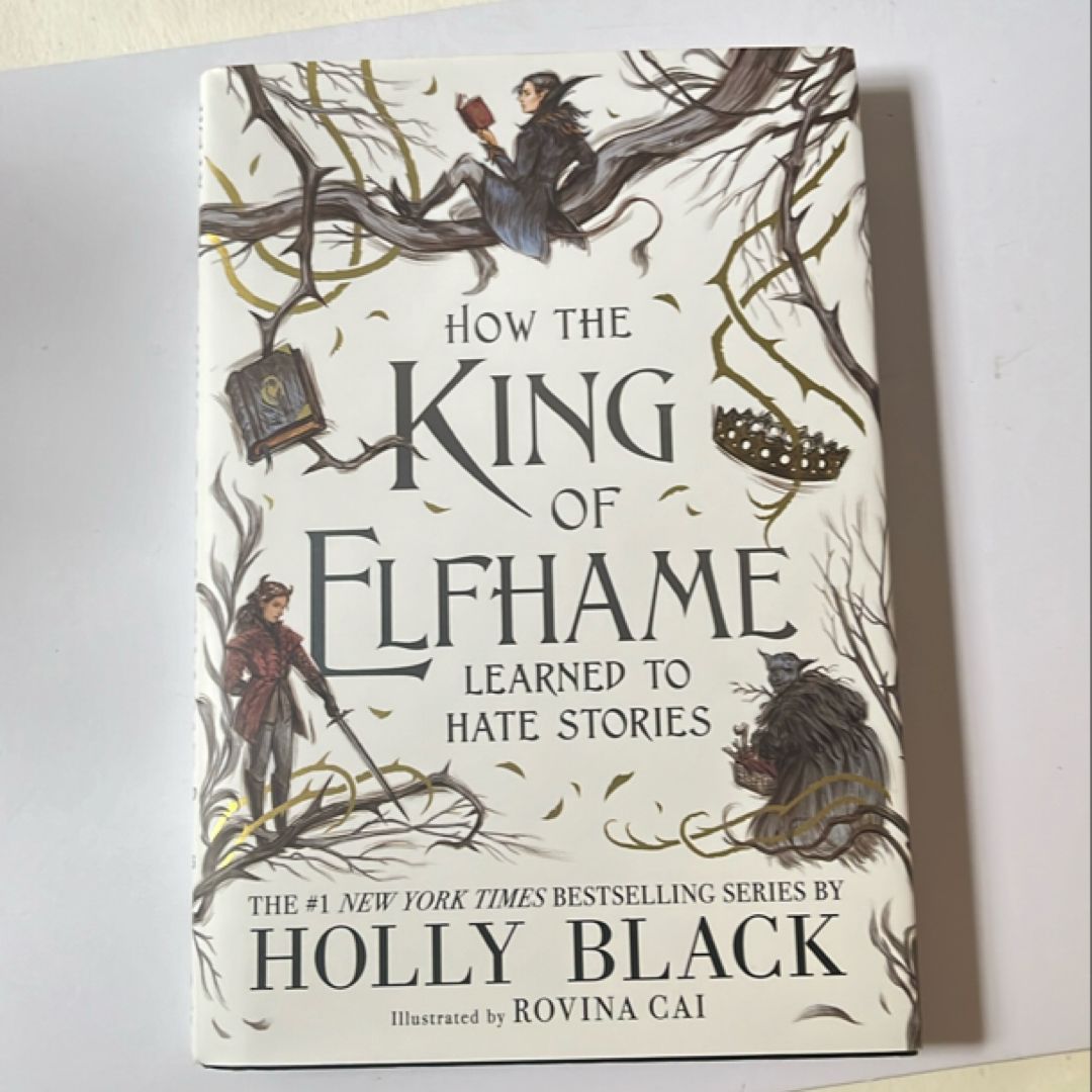 How the King of Elfhame Learned to Hate Stories