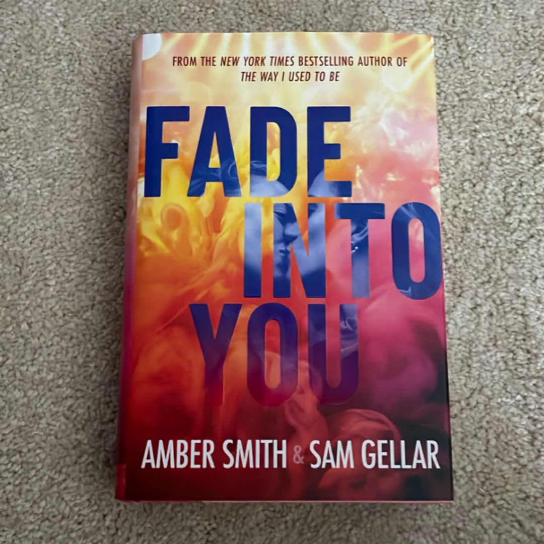 Fade into You