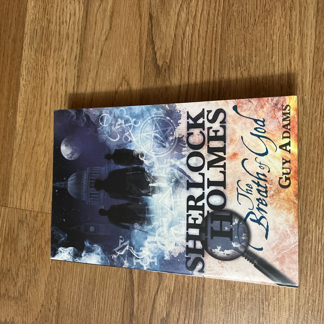 Sherlock Holmes: the Breath of God