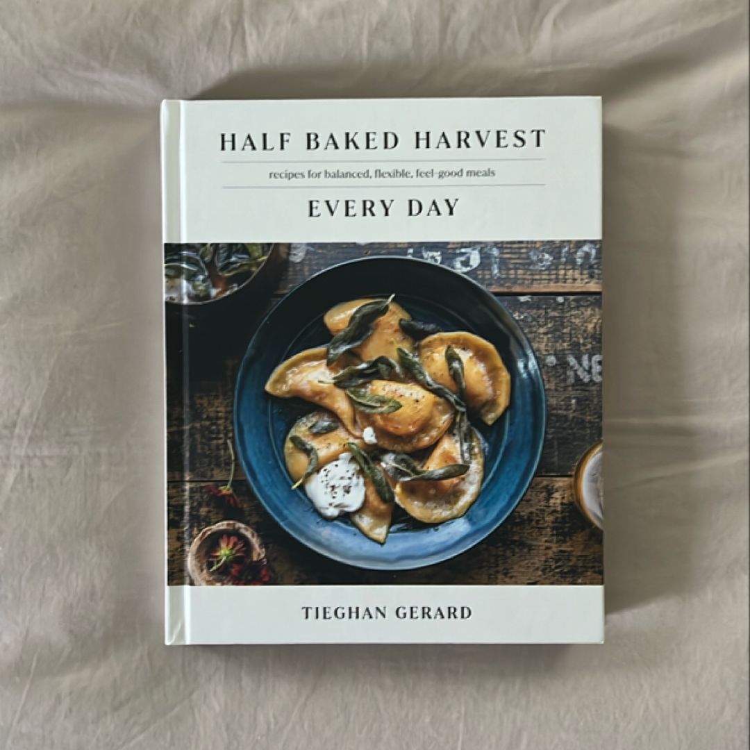 Half Baked Harvest Every Day