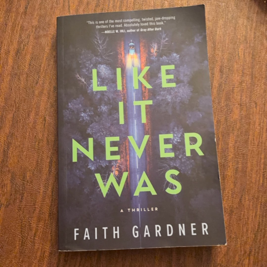 Like It Never Was