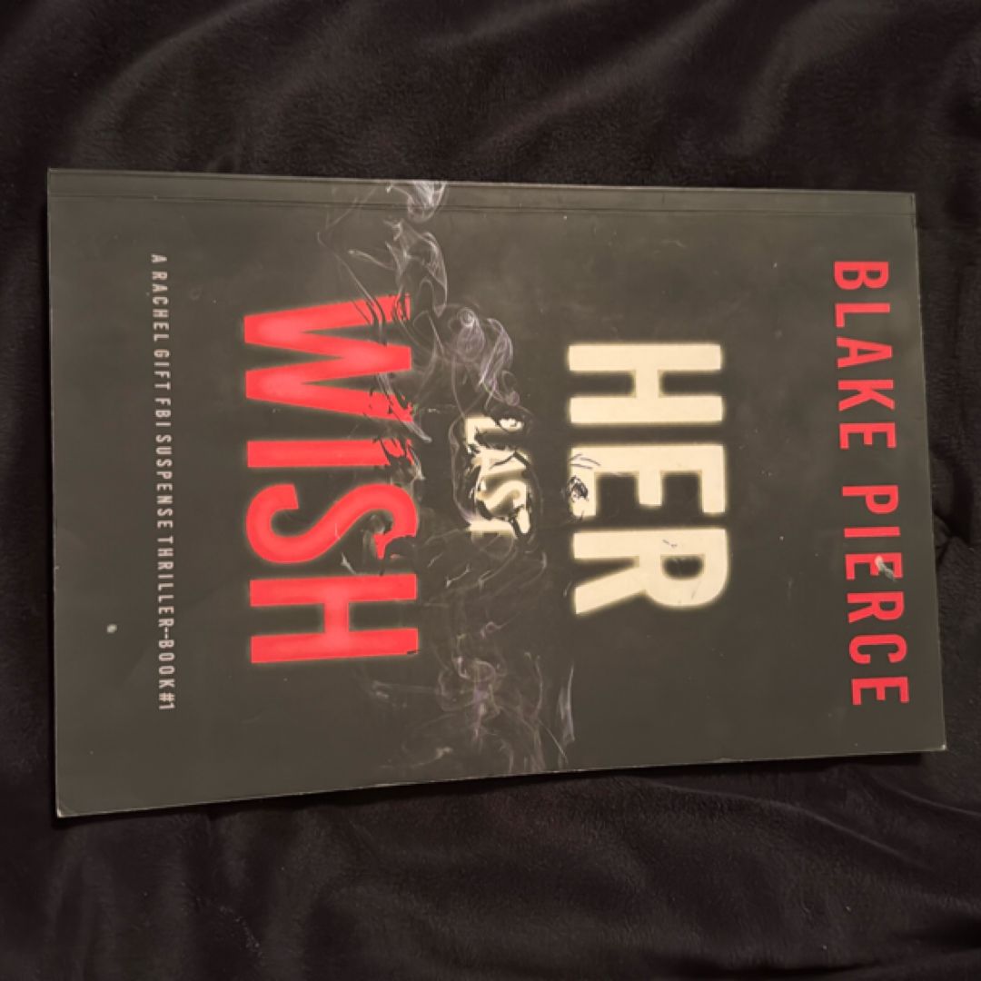 Her Last Wish (a Rachel Gift FBI Suspense Thriller-Book 1)