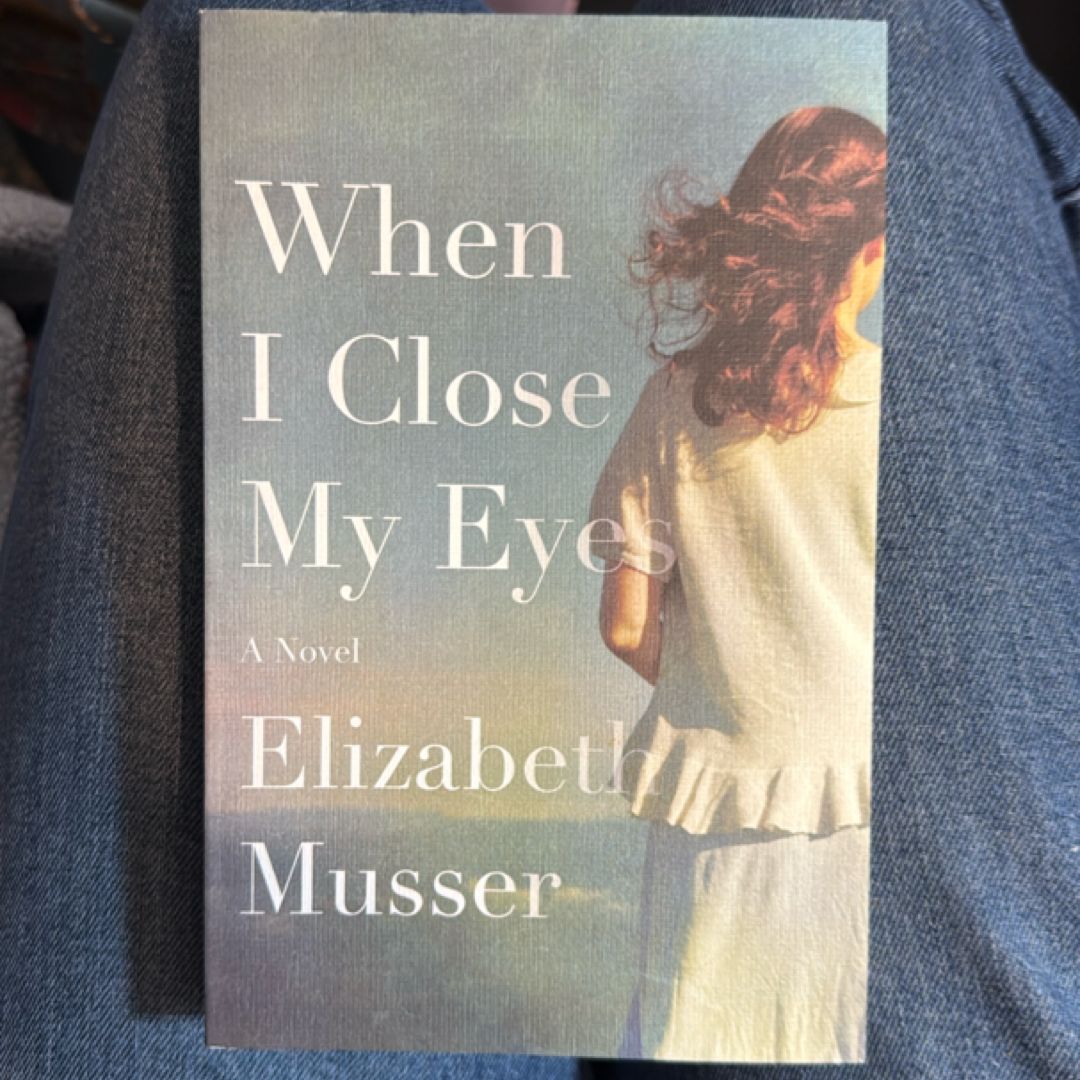 When I Close My Eyes