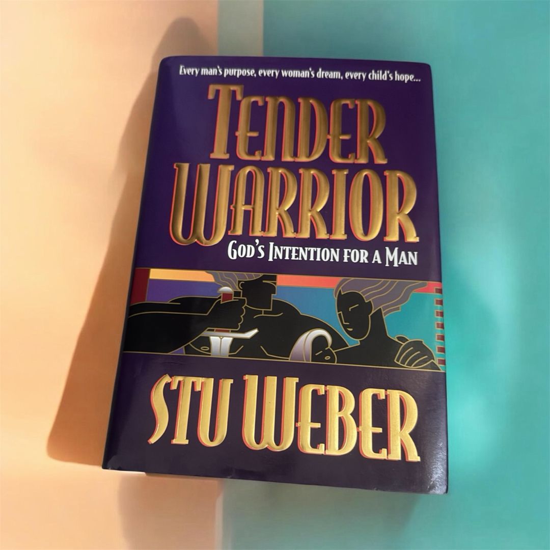 Tender Warrior