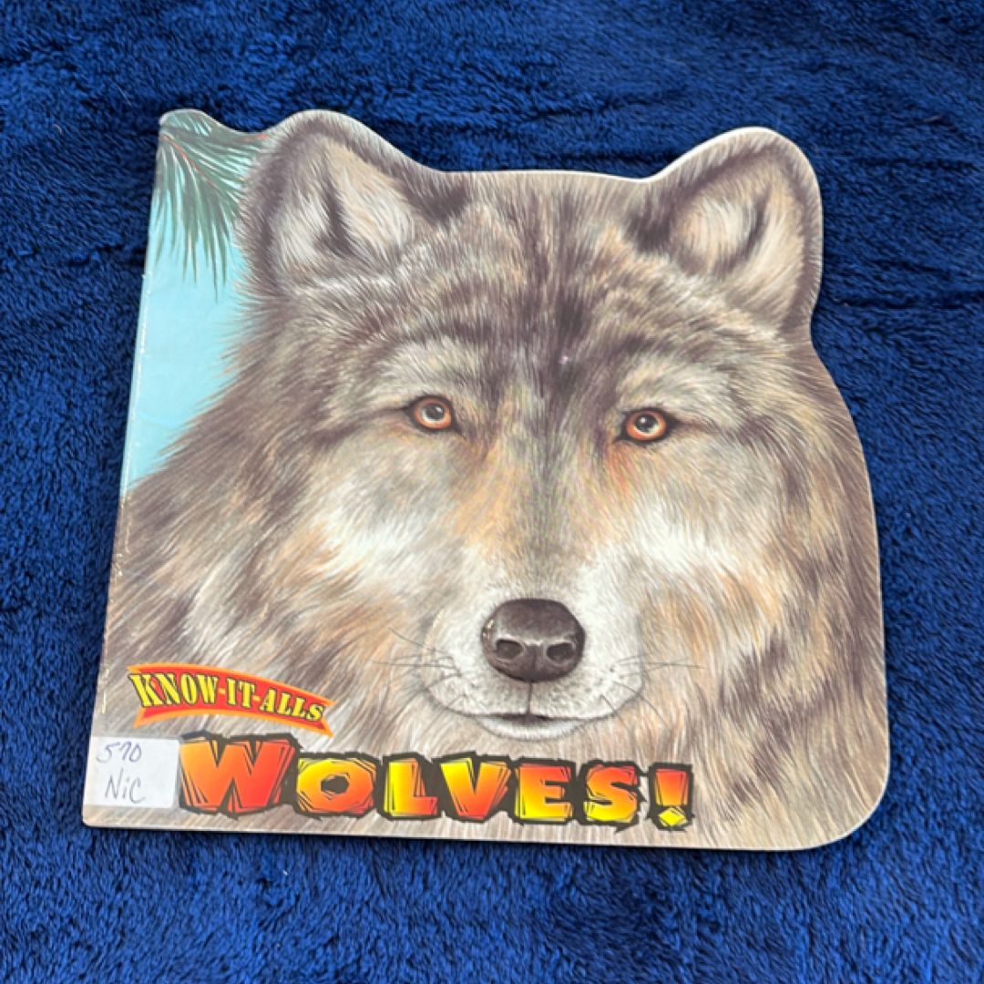 KNOW-IT-ALLS WOLVES!