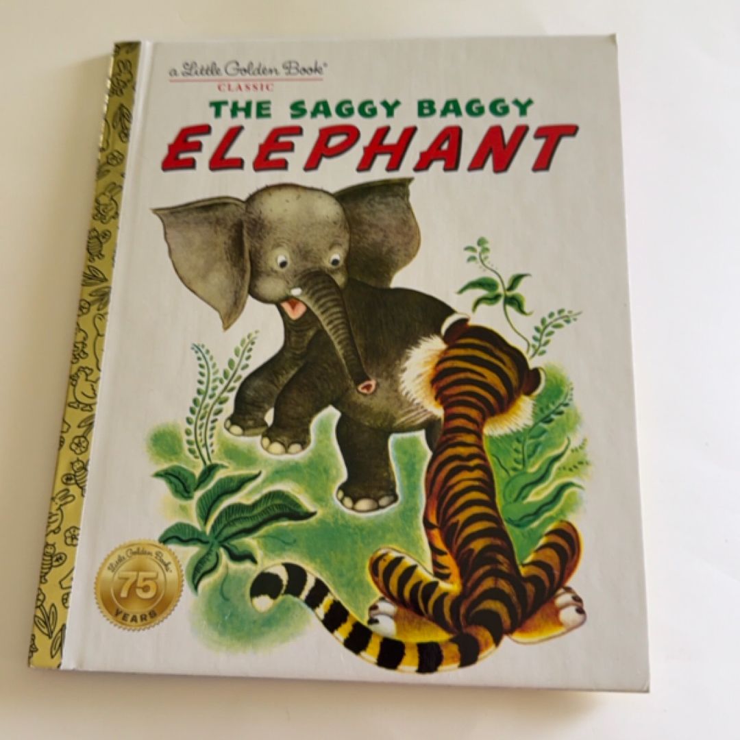The Saggy Baggy Elephant