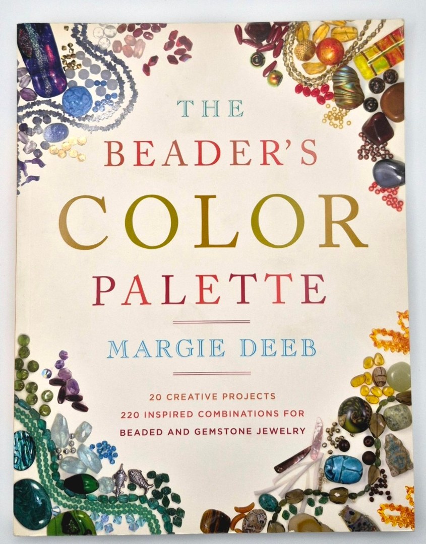 The Beader's Color Palette (Very good, 2008, Pbk, 192 pgs, Watson-Guptill Pub.)