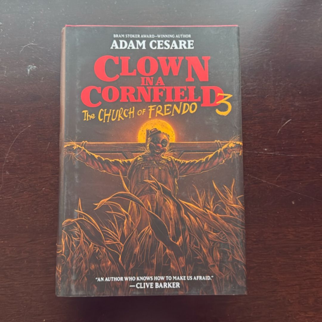 Clown in a Cornfield 3: the Church of Frendo