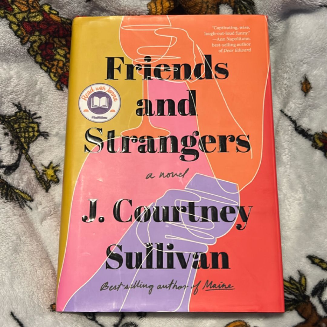 Friends and Strangers