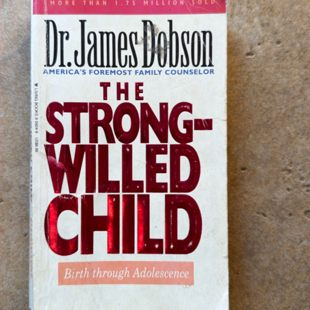 The Strong-Willed Child