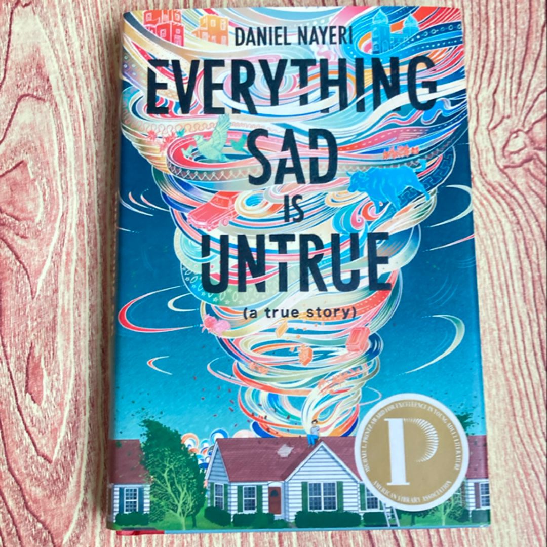 Everything Sad Is Untrue