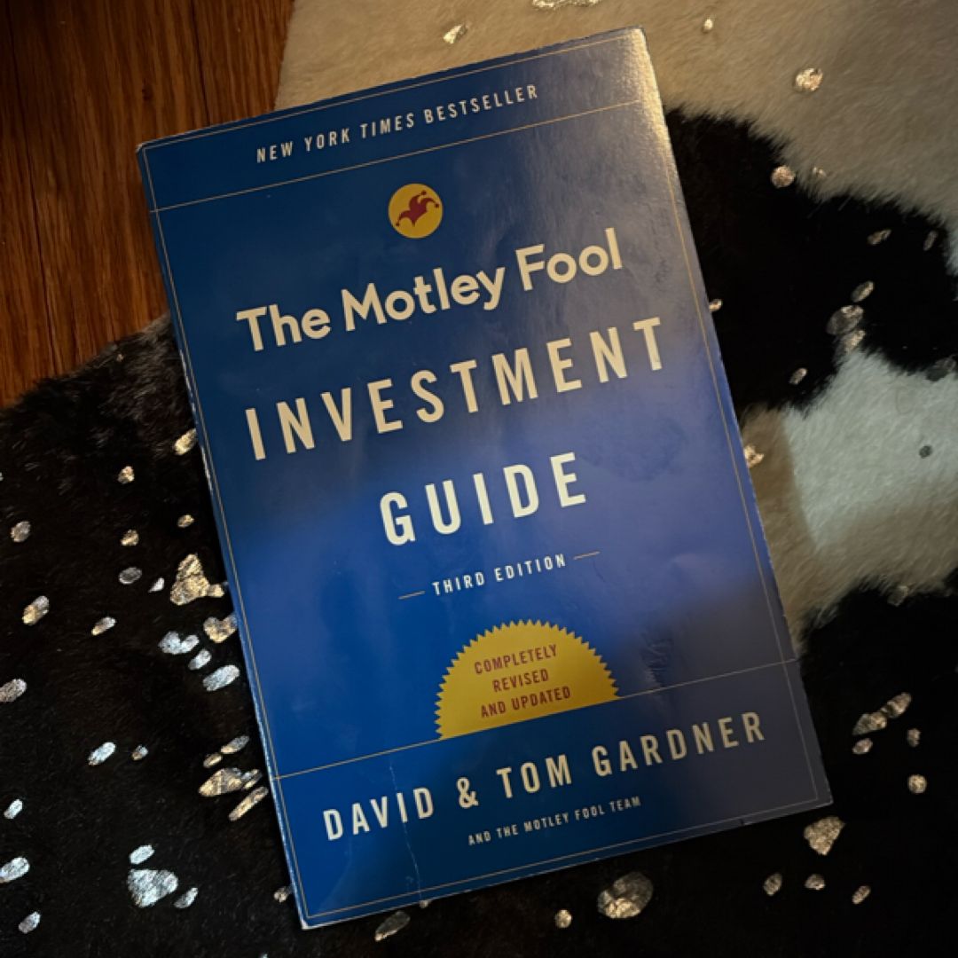 The Motley Fool Investment Guide: Third Edition