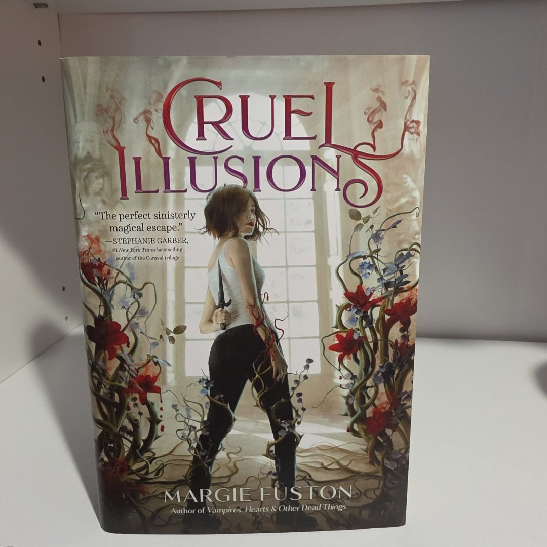 Cruel Illusions