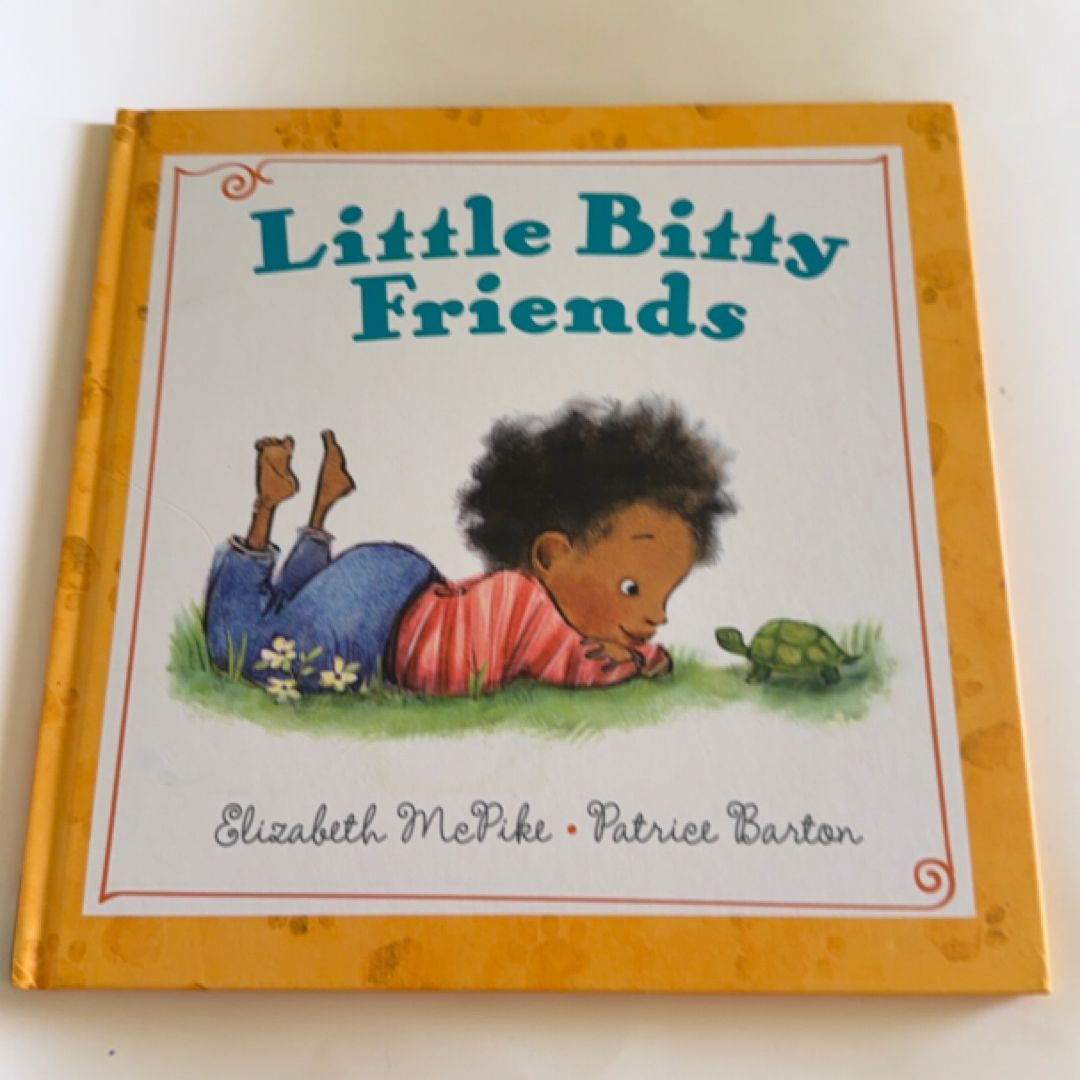 Little Bitty Friends